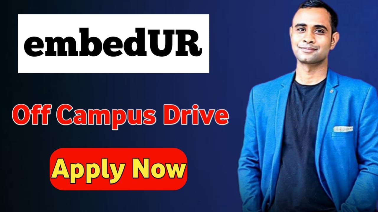 embedUR Off Campus Drive - Fresher Hiring