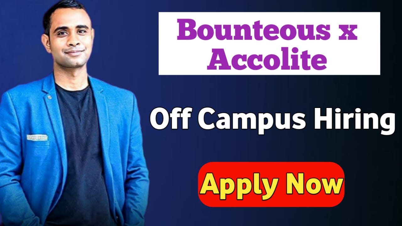 Bounteous x Accolite Biggest Off-Campus Hiring - Software Engineer Role
