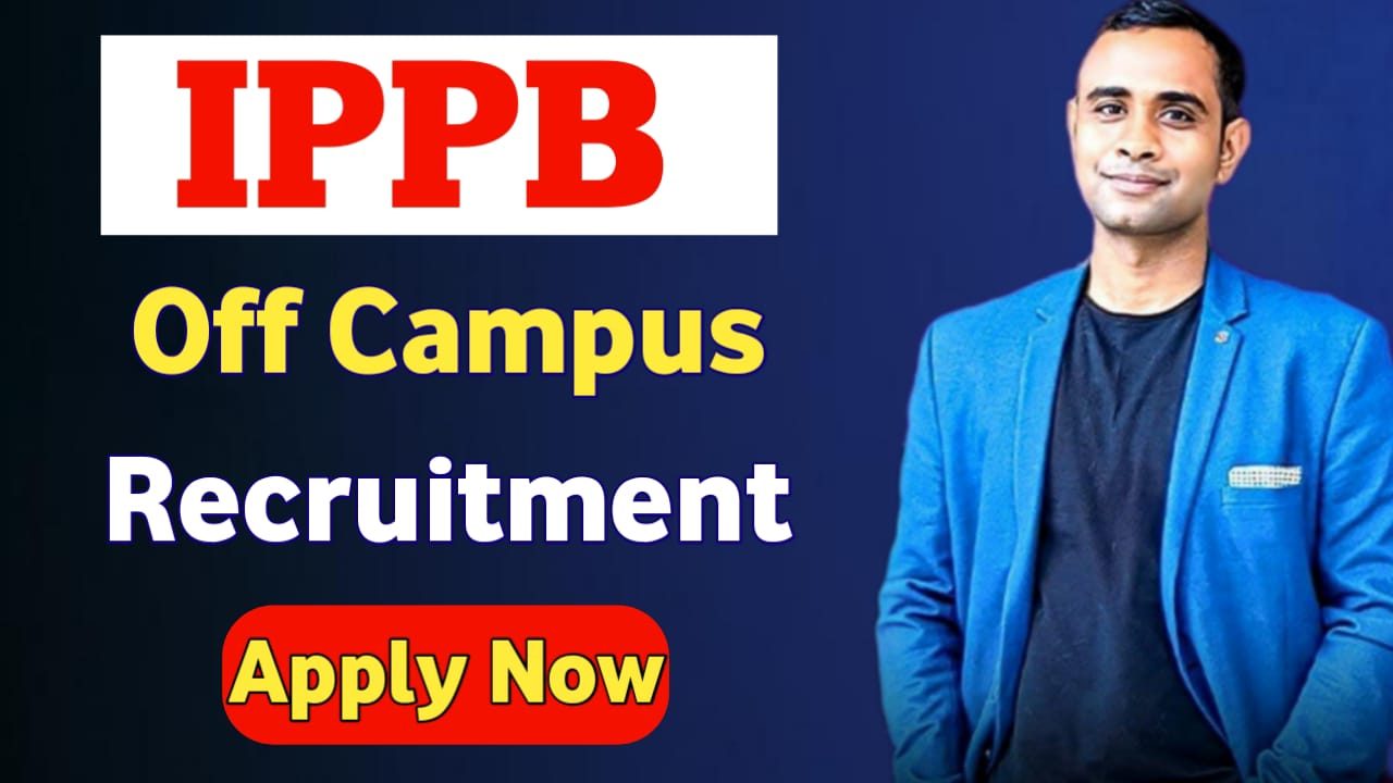 IPPB Off-Campus Recruitment - Gramin Dak Sevaks | Apply Online Now