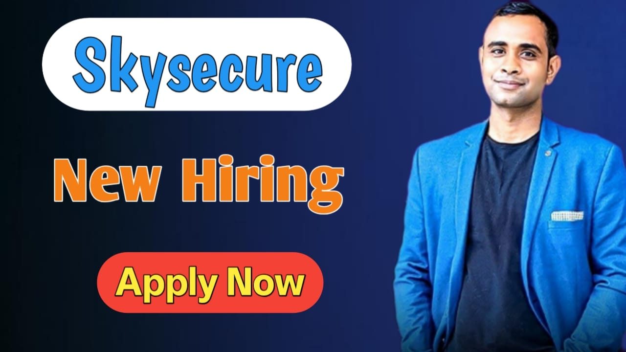 Skysecure New Hiring