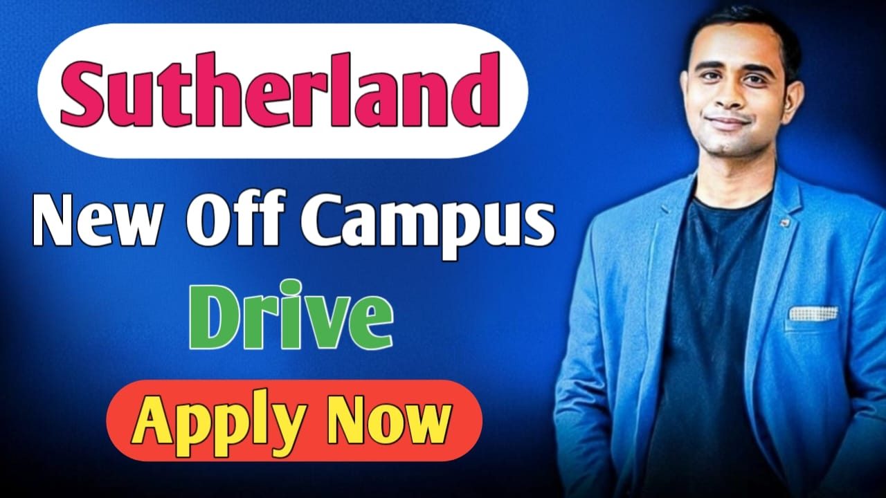Sutherland New Off Campus Drive - Customer Support Associate Role