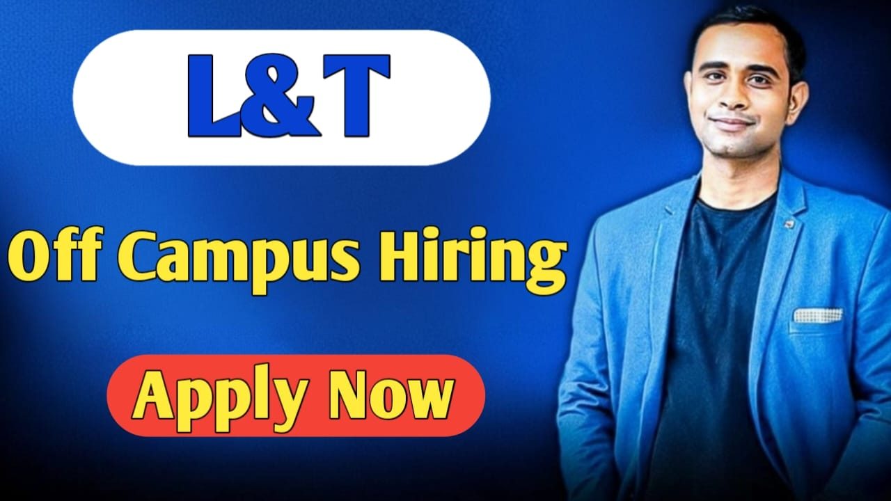 L&T Biggest Off Campus Hiring 2025