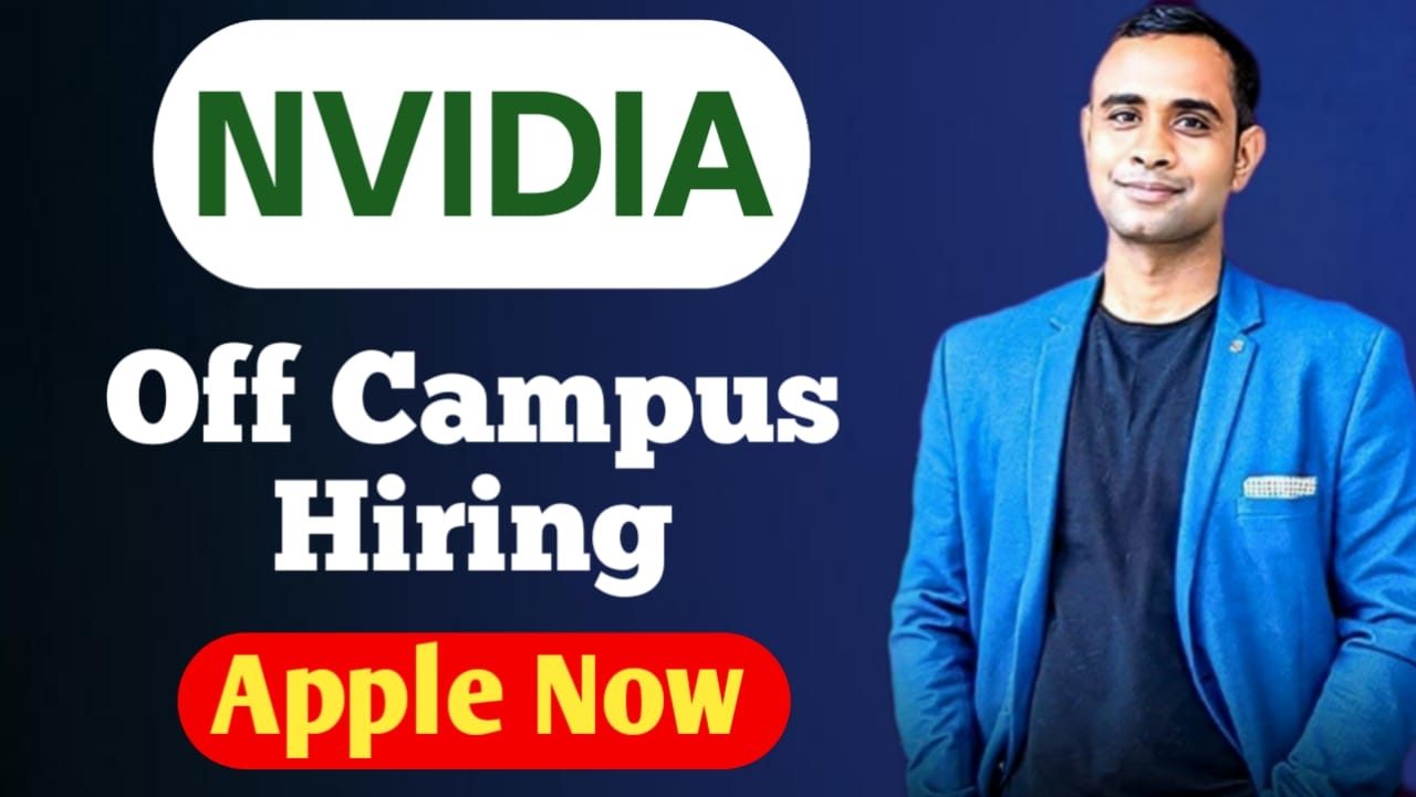 NVIDIA Big Off Campus Hiring - NVIDIA Exceptional Talent Program