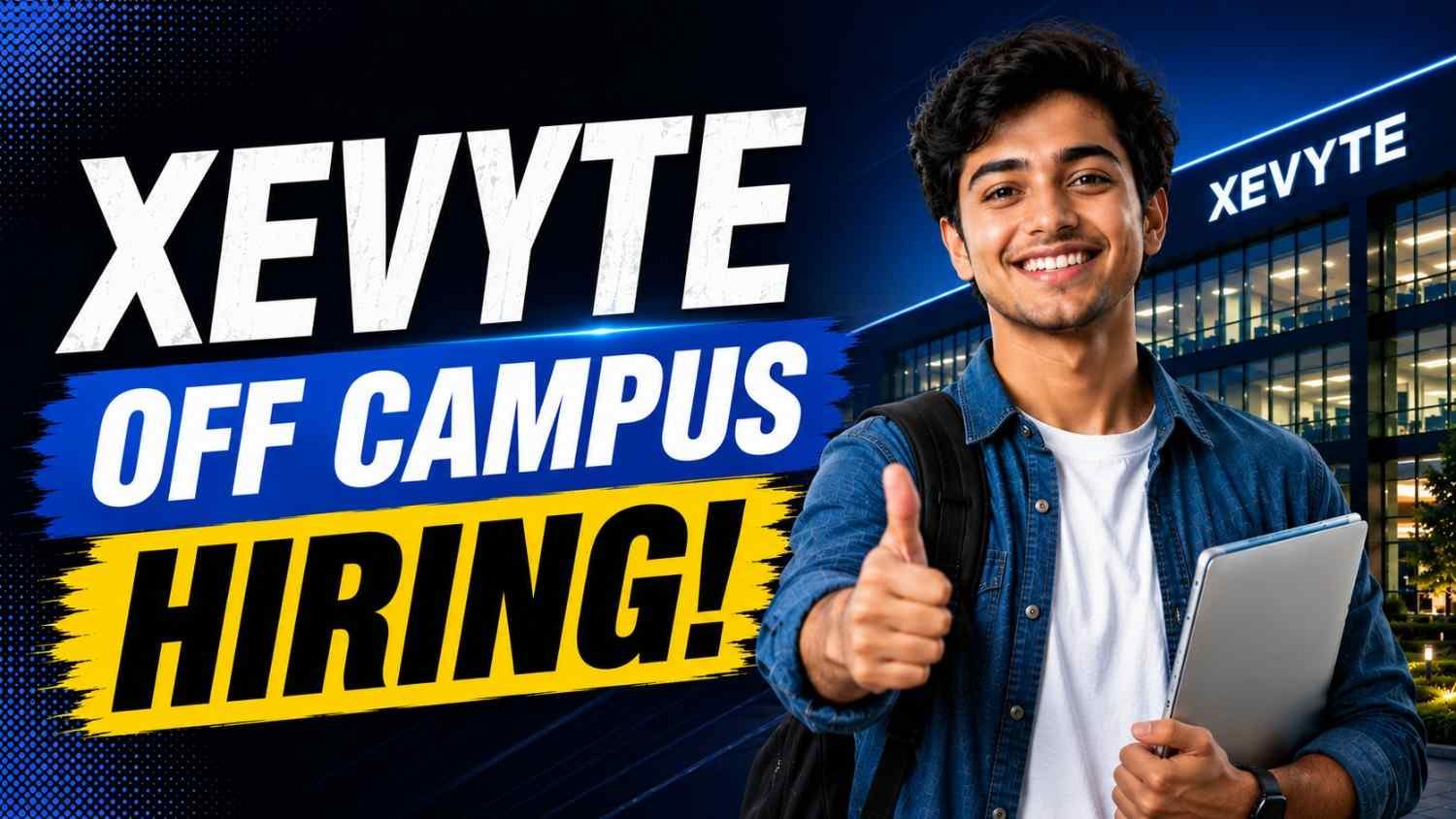 Xevyte Off Campus Hiring