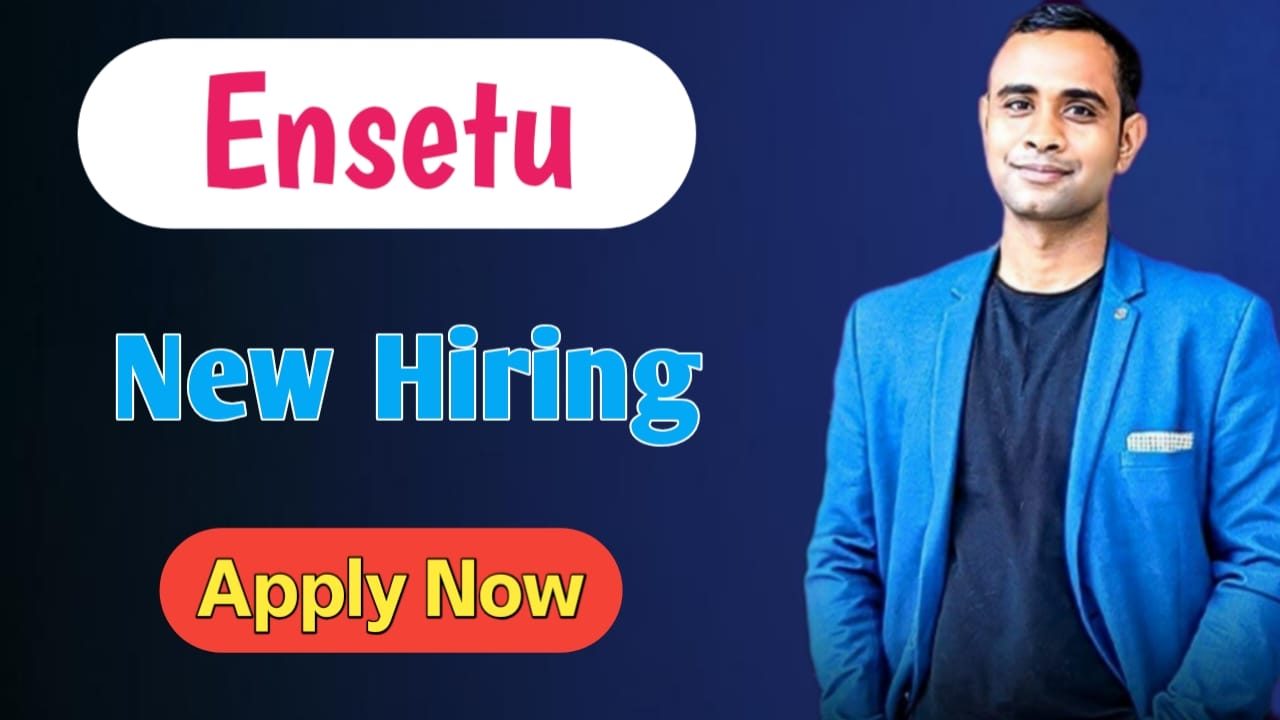 Ensetu New Hiring - Customer Success Associate Role