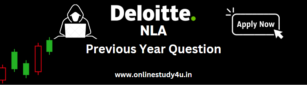 Deloitte NLA PYQ 2025